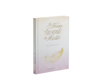 Les femmes savantes du Hadith Al Muhaddithat - Editions Al Imam